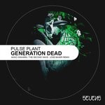 cover: Pulse Plant - Generation Dead EP