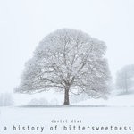 cover: Daniel Diaz - A History Of Bittersweetness