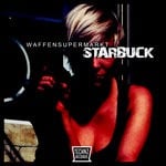 cover: Waffensupermarkt - Starbuck