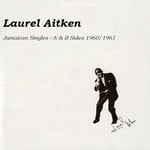 cover: Laurel Aitken - Jamaican Singles Vol 2