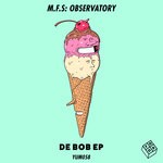 cover: M.f.s: Observatory - De Bob EP