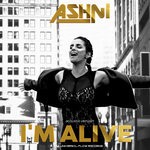 cover: Ashni - I'm Alive