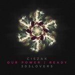 cover: Ciszak - Our Power