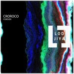 cover: Croroco - Forever