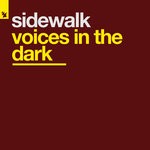 cover: Sidewalk - Voices In The Dark