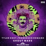 cover: Francesco Romano|Tyler Coey - Shout Mars