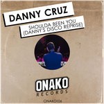 cover: Danny Cruz - Shoulda Been You