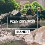 cover: Katarina|Andrew Dum - Take Me Home