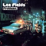 cover: Lee Fields - Problems