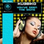 cover: Ku3biko - You've Seen The Signs