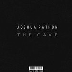 cover: Joshua Pathon - The Cave EP