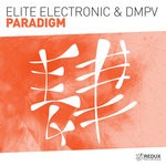 cover: Elite Electronic & Dmpv - Paradigm