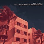 cover: Damaged Goods|Los Padres - I Am MIA