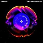 cover: Kendoll - Call Me Daddy EP