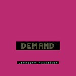 cover: Leontyne Hackelton - Demand