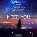 cover: Farrukhruz Zamirov|Xpectra - Need You