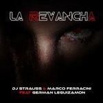 cover: Dj Strauss & Marco Ferracini|German Leguizamon - La Revancha