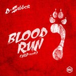 cover: D-sabber|Nlp - Blood Run (NLP Remix)