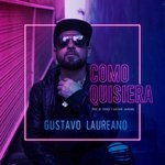 cover: Gustavo Laureano - Como Quisiera