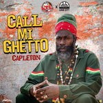 cover: Capleton - Call Mi Ghetto