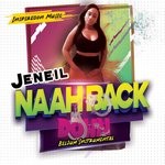 cover: Jeneil - Naah Back Down