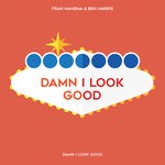 cover: Fran Mahema & Ben Harris - Damn I Look Good