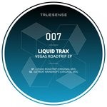 cover: Liquid Trax - Vegas Roadtrip EP