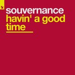 cover: Souvernance - Havin' A Good Time