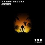 cover: Ramon Bedoya - La Selva