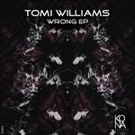 cover: Tomi Williams - Wrong EP