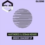 cover: German Novaro|Martinoresi - Groove Somebody EP