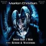 cover: Mariion Christiian - Spider Baby/Husk