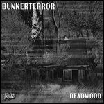 cover: Bunkerterror - Deadwood