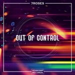 cover: 7roses - Out Of Control