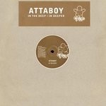 cover: Attaboy - In Too Deep & In Deeper