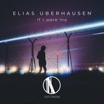 cover: Elias Uberhausen - If I Were Me