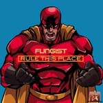 cover: Fungist - Rule This Place