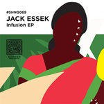 cover: Jack Essek - Infusion EP