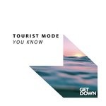 cover: Tourist Mode - You Know