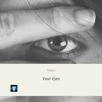 cover: Tosch - Your Eyes