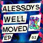 cover: Alessdy S - Well Moved EP