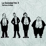 cover: Feedback|Kristofurr|Lele Mas & Louis Costa|Luis Sonder|Wayne Madiedo - La Sociedad Vol 5