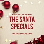 cover: Dj Mula|Various - The Santa Specials - Music For Christmas & New Year Party