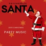 cover: Hipnotic|Various - Psychedelic Santa - 2019 Christmas Party Music