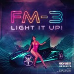 cover: Fm-3 - Light It Up!