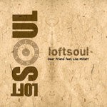 cover: Lisa Millett|Loftsoul - Dear Friend