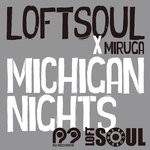 cover: Loftsoul & Miruga - Michigan Nights