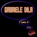 cover: Gabriele Dila - Love It