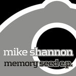 cover: Mike Shannon - Memory Seed