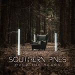 cover: Southern Pines - Over The Years